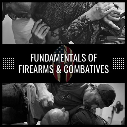 03/16/2022 - 03/17/2022: Fundamentals of Firearms & Combatives (2 Day Course) (LE Only)